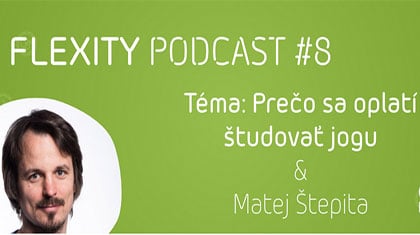 PREČO SA OPLATÍ ŠTUDOVAŤ JOGU<BR>PODCAST S MATEJOM ŠTEPITOM